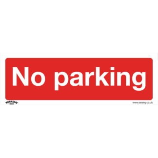 Sealey Worksafe® No Parking Safety Sign, Rigid Plastic - Pack of 10 (5054511990591) SS16P10