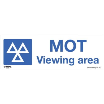 Sealey Worksafe® MOT Viewing Area Safety Sign - Rigid Plastic (5054630000416) SS50P1