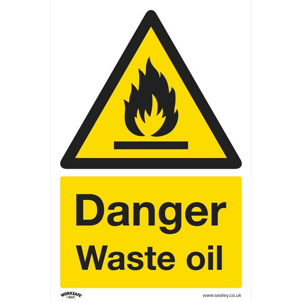 Sealey Worksafe® Danger Waste Oil Safety Sign, Rigid Plastic - Pack of 10 (5054630102066) SS60P10